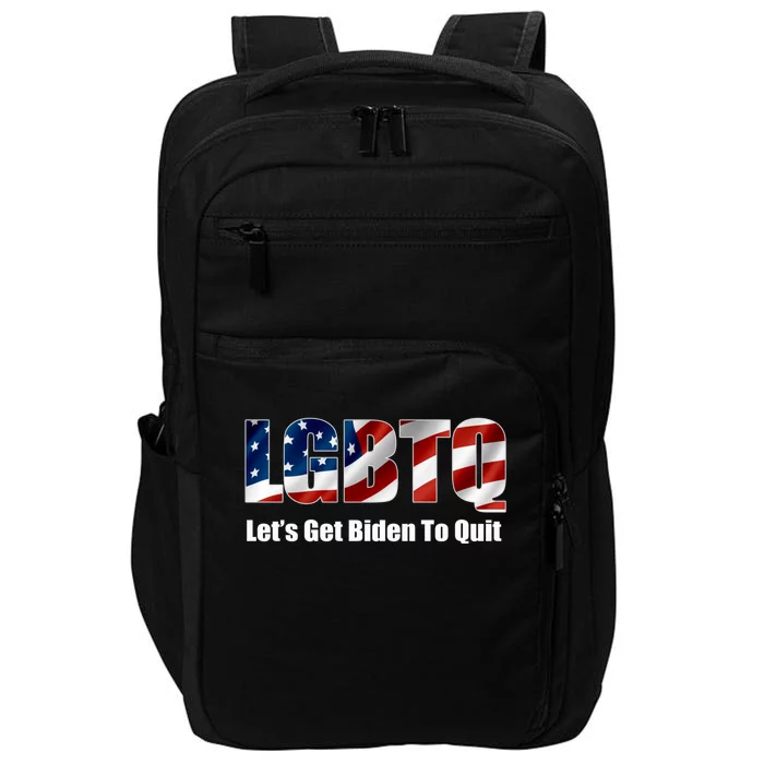 Funny LGBTQ Anti Biden Lets Get Biden To Quite Quote Tee Impact Tech Backpack