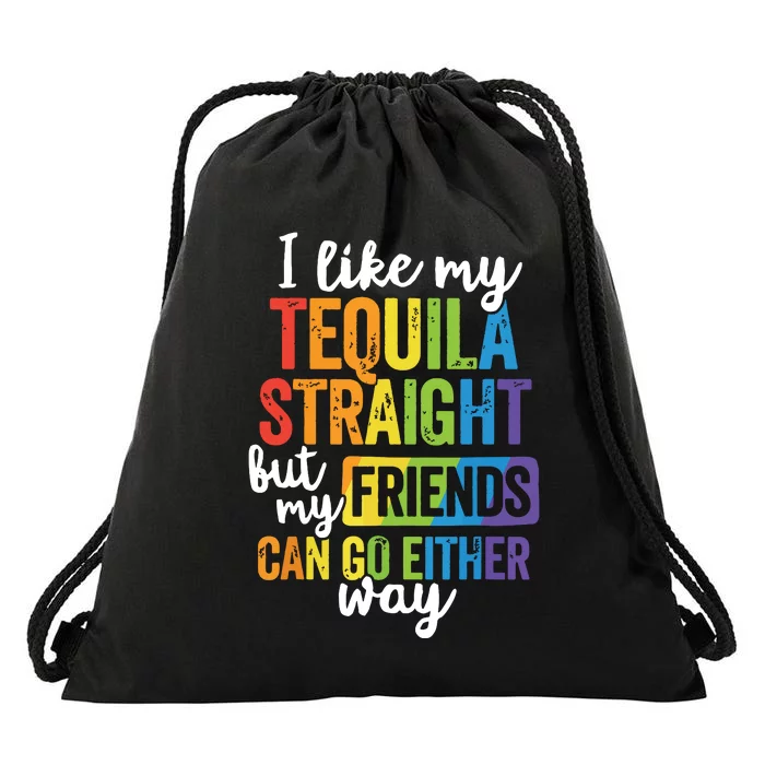 Funny Lgbt Ally Gift Tequila Straight Friends Go Either Way Drawstring Bag