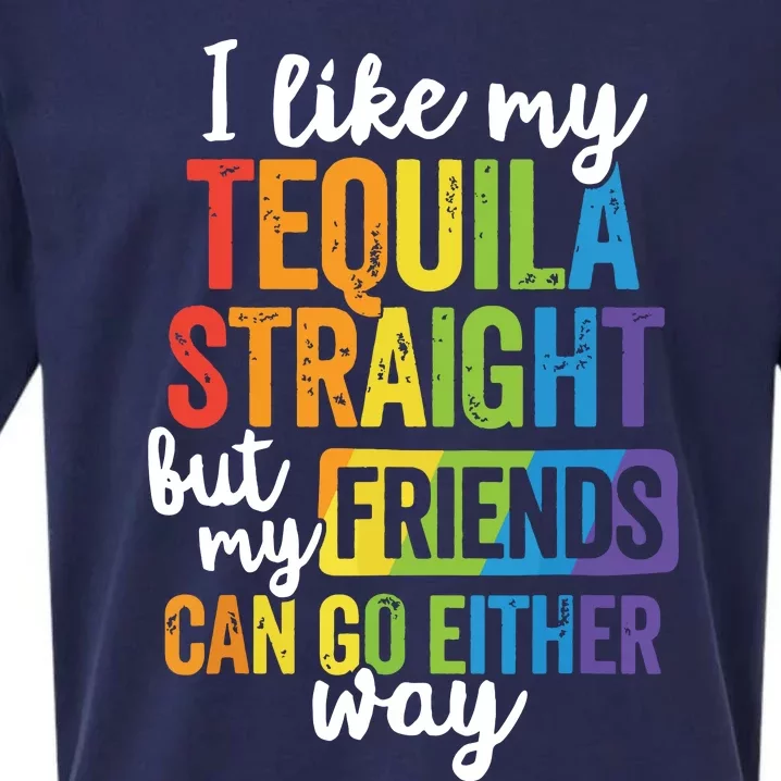 Funny Lgbt Ally Gift Tequila Straight Friends Go Either Way Sueded Cloud Jersey T-Shirt