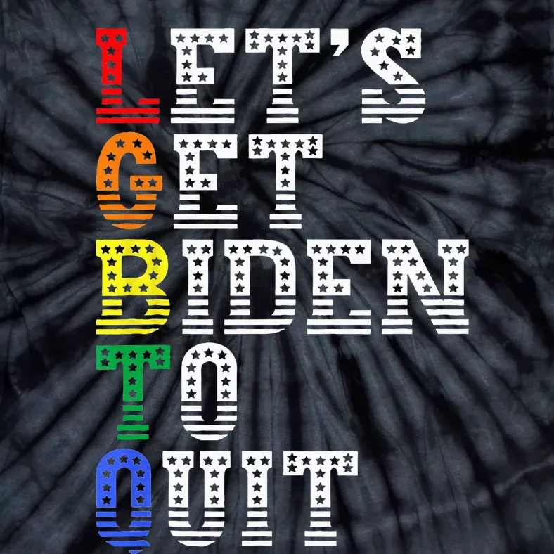 Funny LGBTQ Anti Biden Let's Get Biden To Quite Tie-Dye T-Shirt