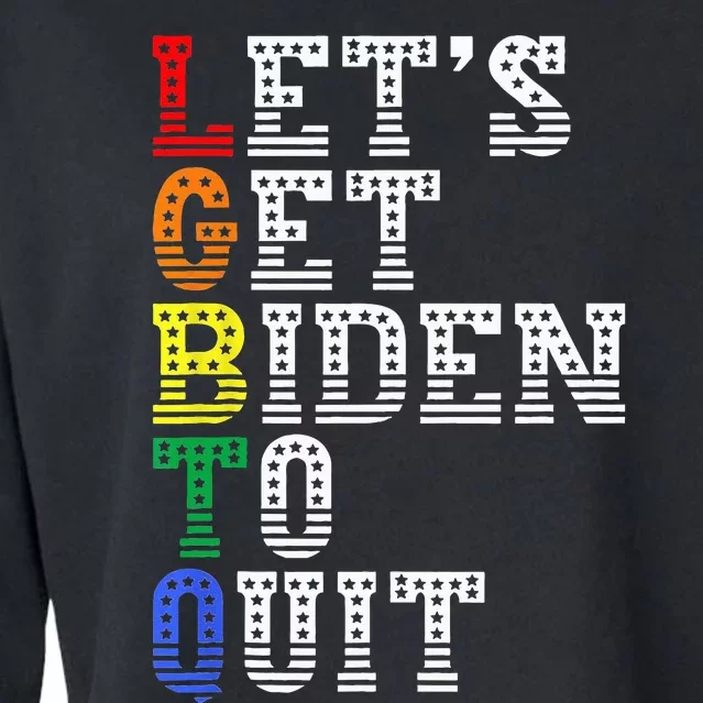 Funny LGBTQ Anti Biden Let's Get Biden To Quite Cropped Pullover Crew