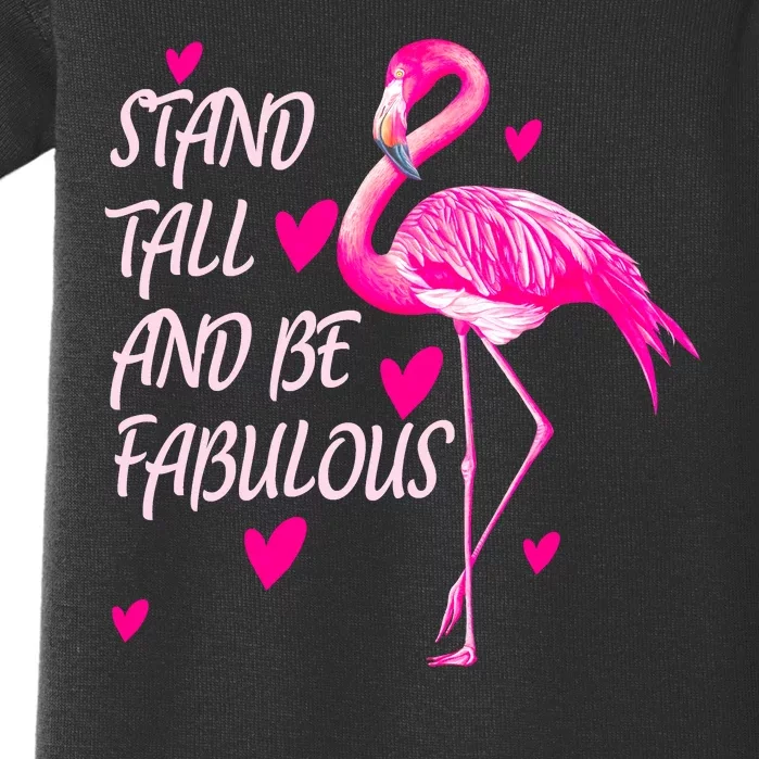 Flamingo Stand Tall And Be Fabulous Baby Bodysuit