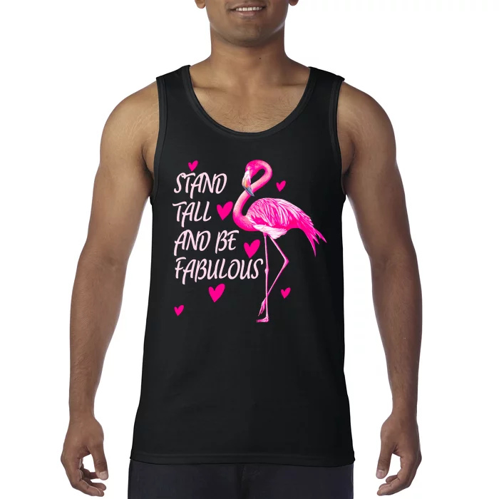 Flamingo Stand Tall And Be Fabulous Tank Top