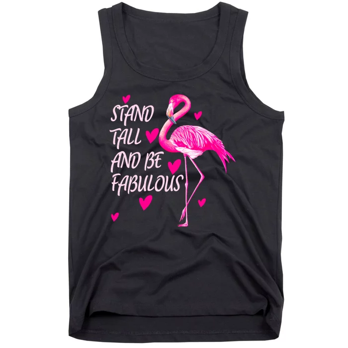 Flamingo Stand Tall And Be Fabulous Tank Top