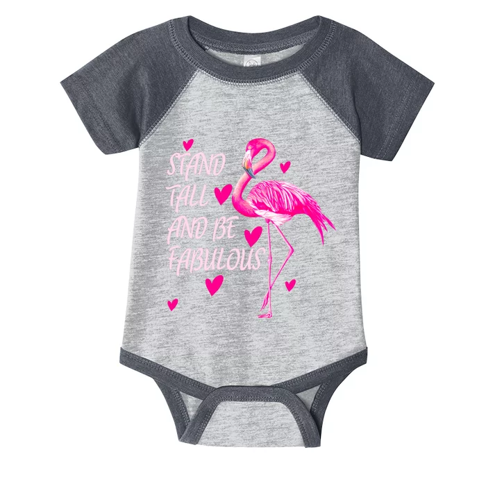 Flamingo Stand Tall And Be Fabulous Infant Baby Jersey Bodysuit