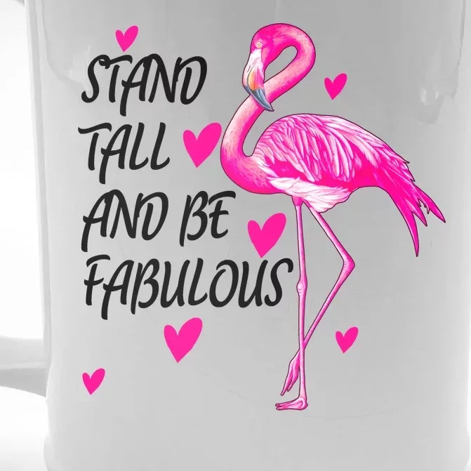 Flamingo Stand Tall And Be Fabulous Front & Back Beer Stein