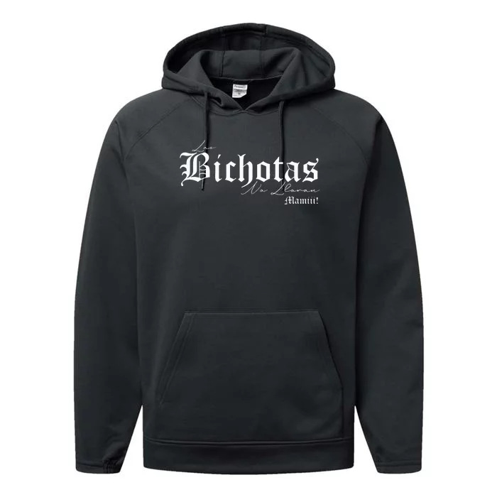 funny Las Bichotas No Lloran Mamiii Performance Fleece Hoodie