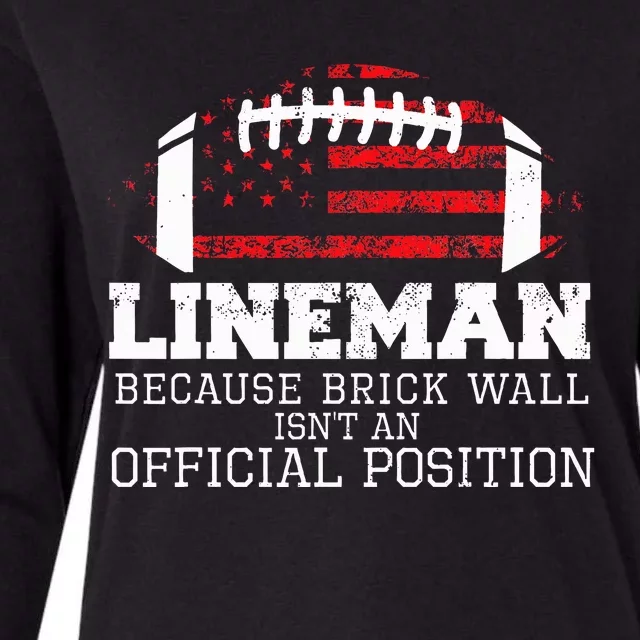 Football Lineman Because Brick Wall O Line D Line Lineman Womens Cotton Relaxed Long Sleeve T-Shirt