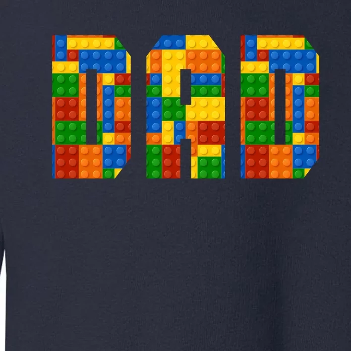 Funny Lego Builder Dad Toddler Sweatshirt