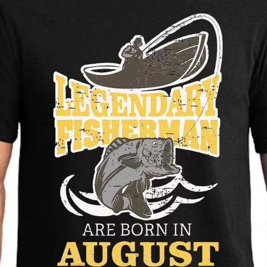 Fishing Legend Born In August Birthday Fisherman Pajama Set