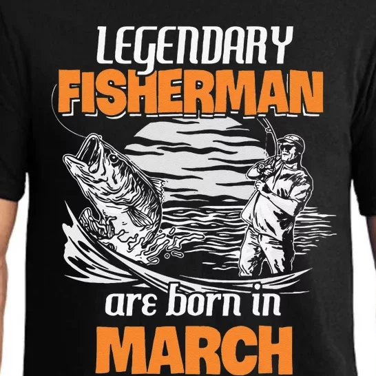 Fishing Legend Born In March Funny Fisherman Gift Pajama Set