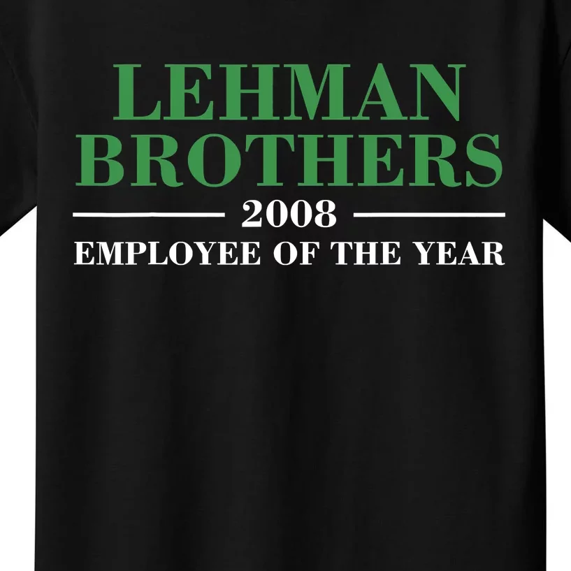 Funny Lehman Brothers 2008 Employee Of The Year Kids T-Shirt