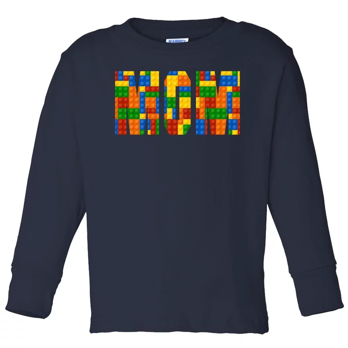 Funny Lego Builder Mom Toddler Long Sleeve Shirt