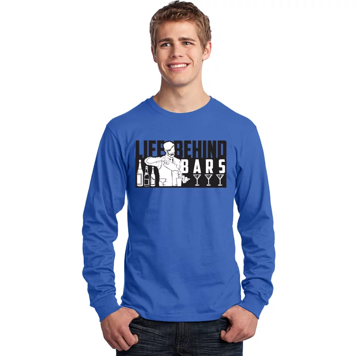 Funny Life Behind Bars And Bartender Gift Long Sleeve Shirt