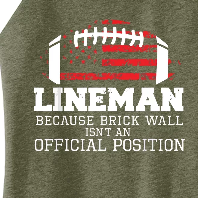 Football Lineman Because Brick Wall OLine DLine Lineman Women’s Perfect Tri Rocker Tank