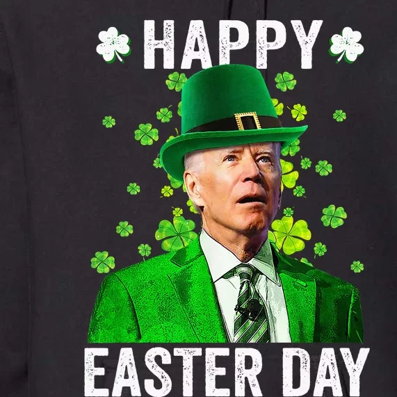 Funny Leprechaun Biden Happy Easter Day For St Patrick's Day Premium Hoodie