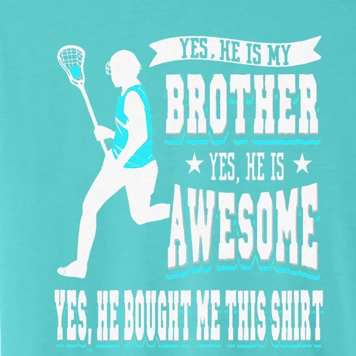 Funny Lacrosse Brother Game Day Goalie Field Lacrosse Player ChromaSoft Performance T-Shirt