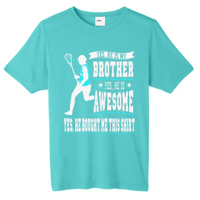 Funny Lacrosse Brother Game Day Goalie Field Lacrosse Player ChromaSoft Performance T-Shirt