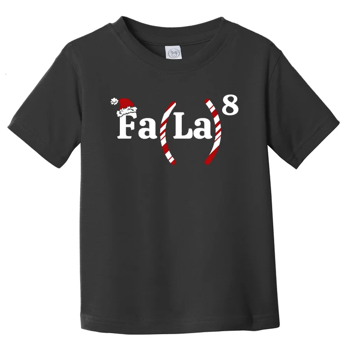 Fa La Christmas Math Teacher Holiday Season Toddler T-Shirt