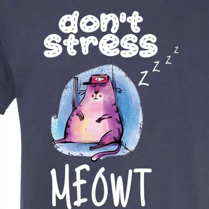 Funny Lazy Cat Cute Cat Pun Dont Stress Meowt Gift Garment-Dyed Heavyweight T-Shirt