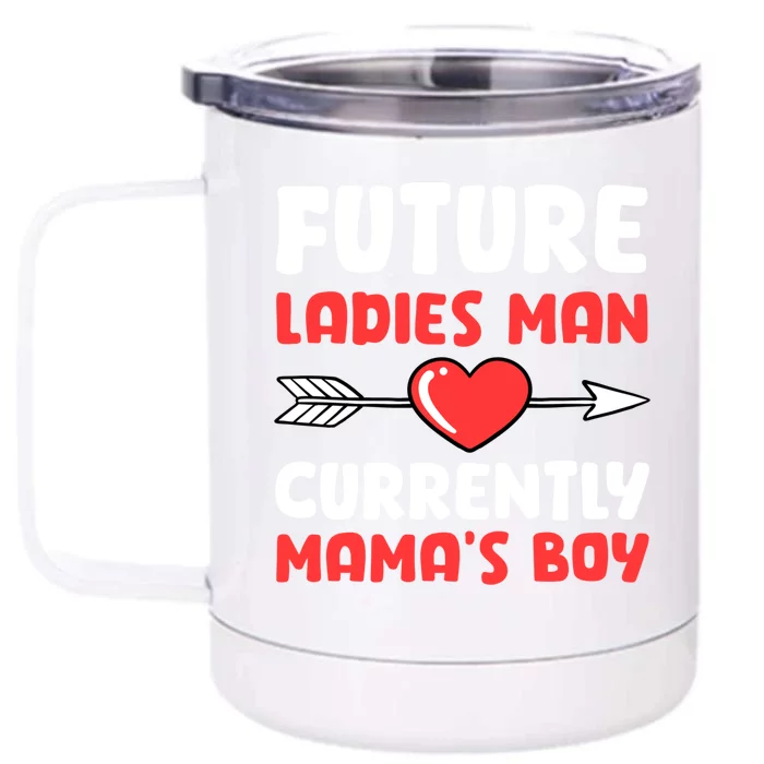 Future Ladies Current Mamas Valentines Day Funny Great Gift Front & Back 12oz Stainless Steel Tumbler Cup