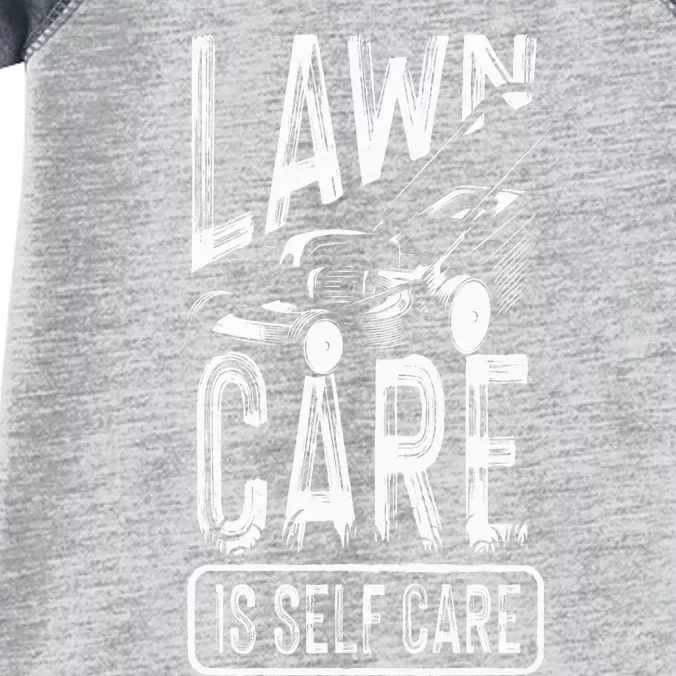 Funny Lawn Care Self Care Dad Lawn Mowing Joke Infant Baby Jersey Bodysuit