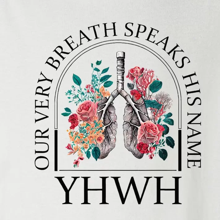 Floral Lung Christian Our Very Breath Speaks His Name Yhwh Toddler Long Sleeve Shirt