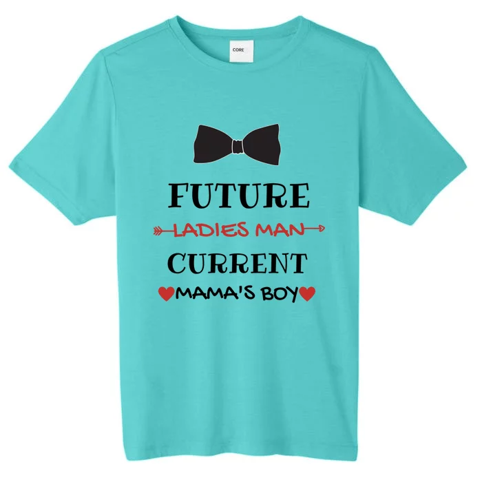 Future Ladies Current Mamas Valentines Day Outfit Cool Gift ChromaSoft Performance T-Shirt