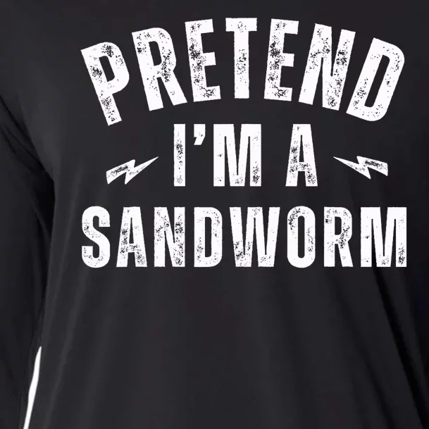 Funny Lazy Costume Last Minute Pretend IM A Sandworm Cooling Performance Long Sleeve Crew