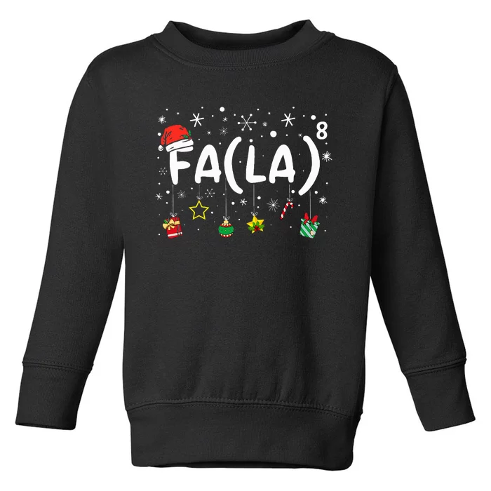 FA (LA)8 Christmas Santa Fa La Math Teacher Toddler Sweatshirt