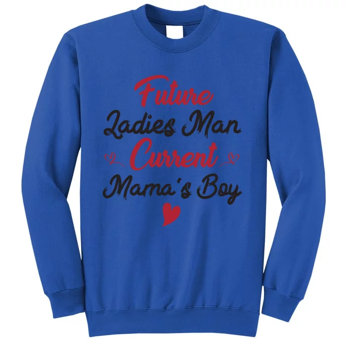 Future Ladies Current Mama's Cool Gift Tall Sweatshirt