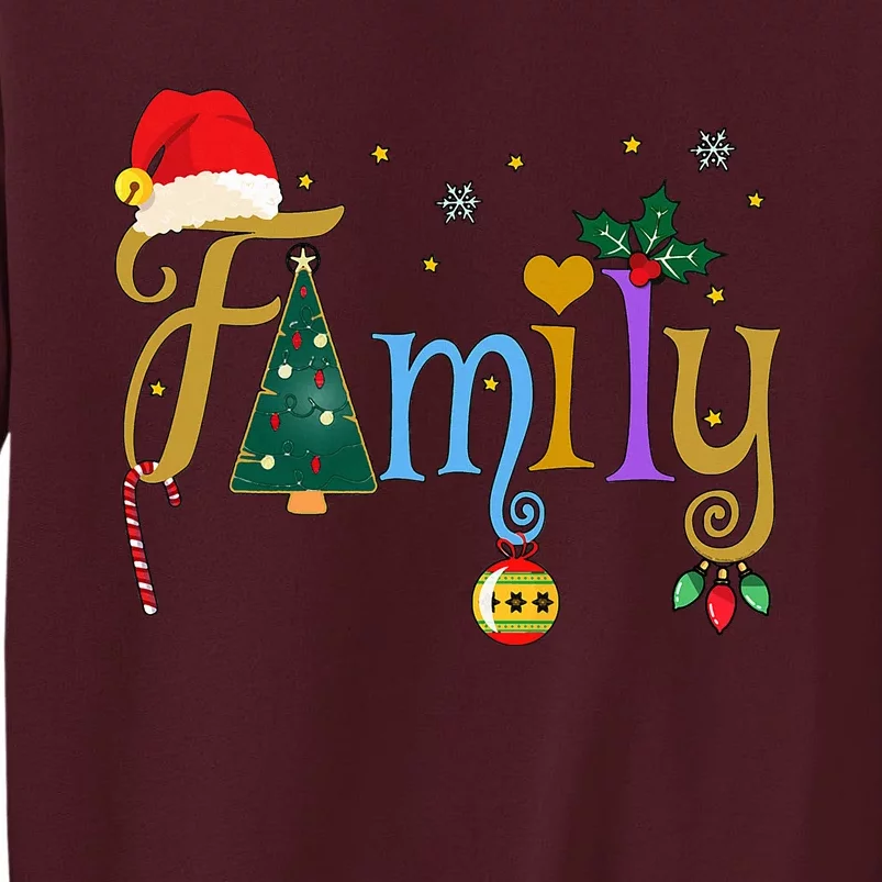 Family Letters Christmas Style Love My Family Christmas Tall Sweatshirt