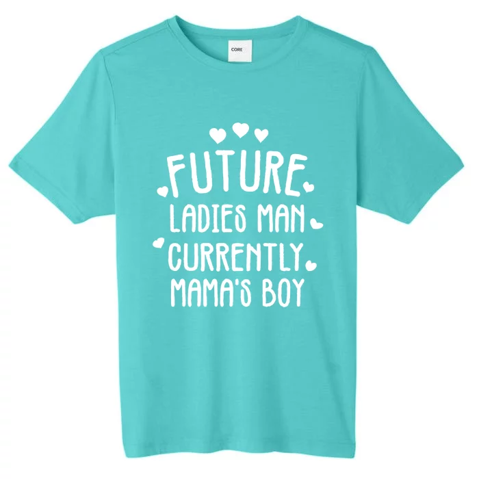 Future Ladies Current Mama's Cute Love Mom Gift ChromaSoft Performance T-Shirt