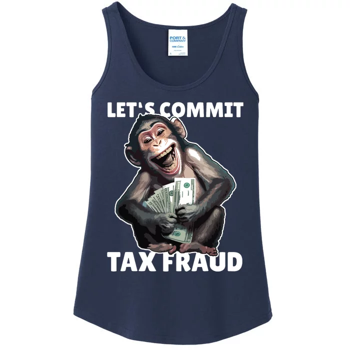 Funny Lets Commit Tax Fraud Monkey Outfit Tax Day Sayings Ladies Essential Tank