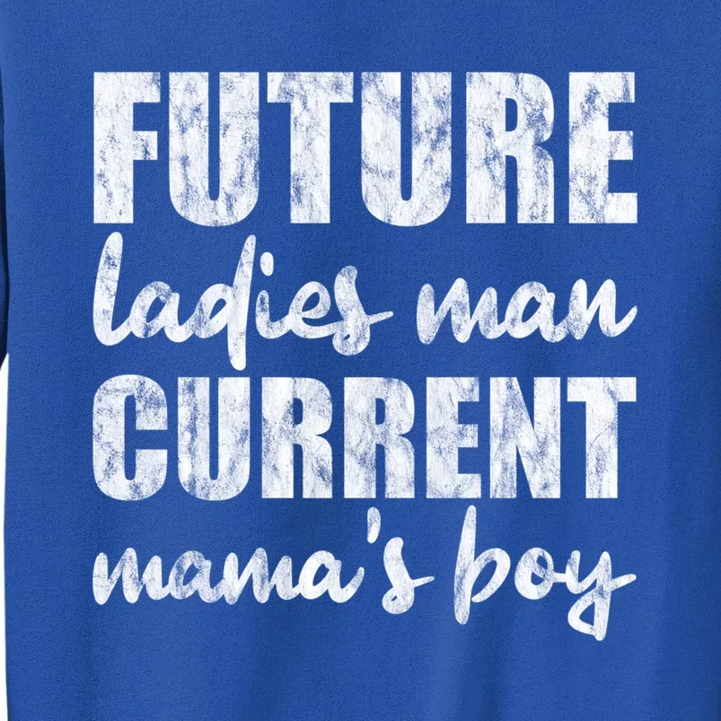 Future Ladies Current Mama's Gift Tall Sweatshirt