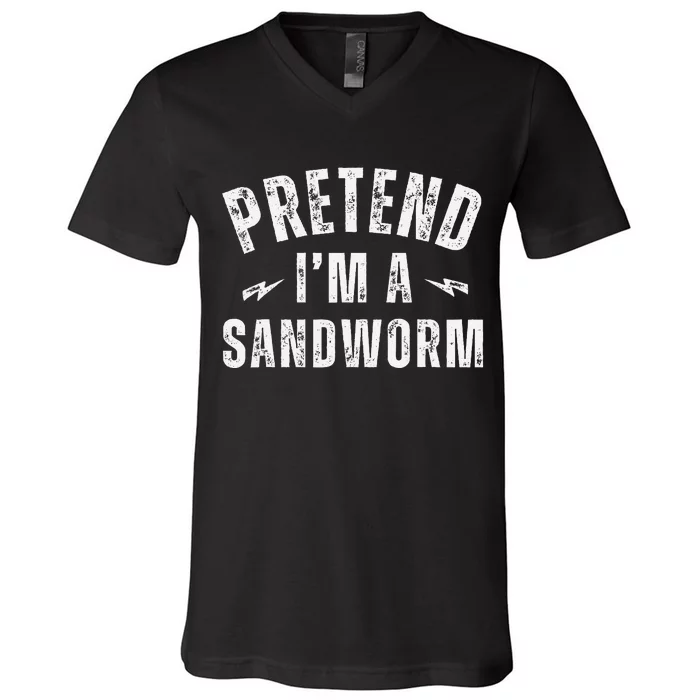 Funny Lazy Costume Last Minute Pretend IM A Sandworm V-Neck T-Shirt