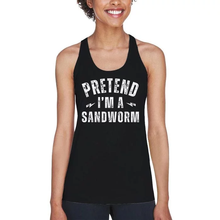 Funny Lazy Costume Last Minute Pretend IM A Sandworm Women's Racerback Tank