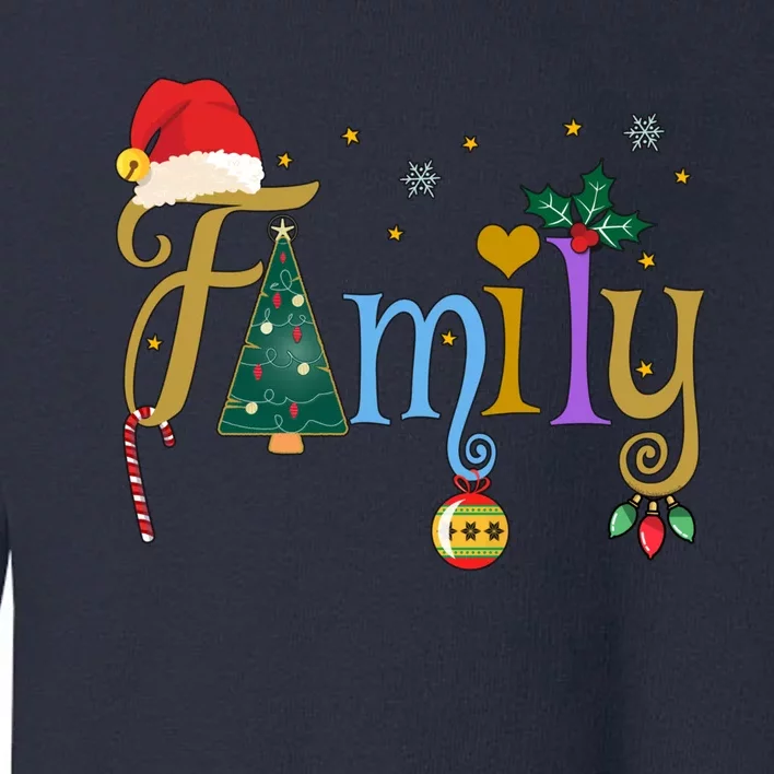 Family Letters Christmas Style Love My Family Christmas Toddler Sweatshirt