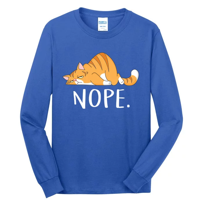 Funny Lazy Cat Nope Not Today Gift Tall Long Sleeve T-Shirt