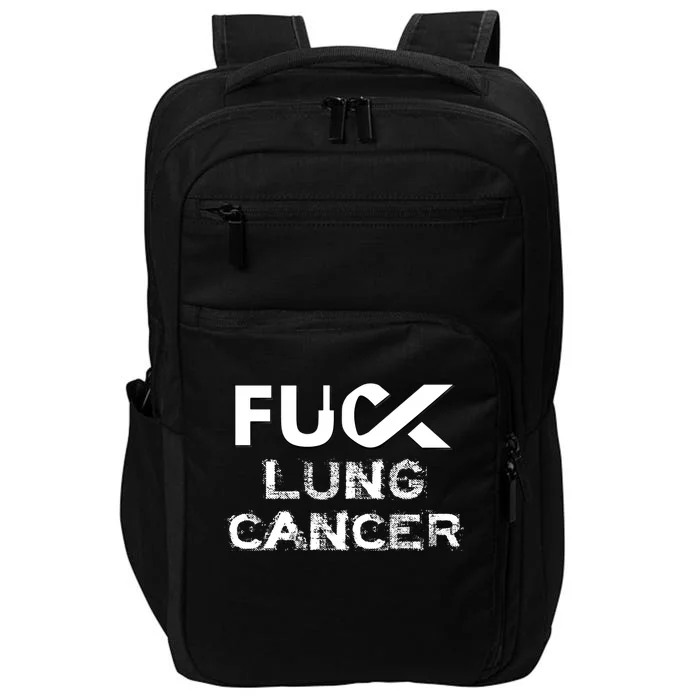 Fuck Lung Cancer Awareness Cool Gift Impact Tech Backpack