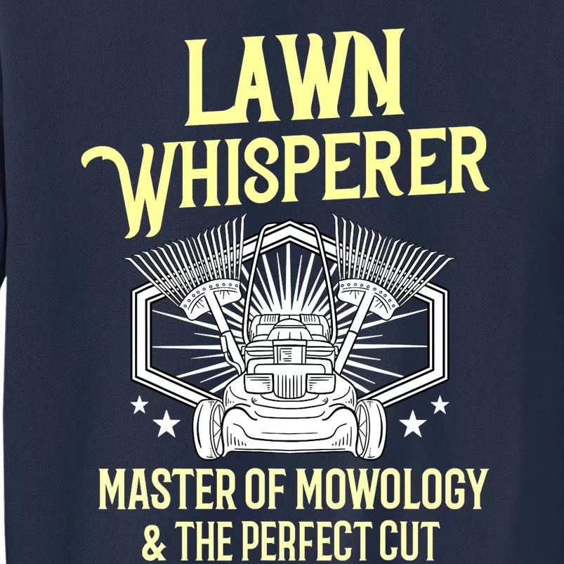 Funny Lawn Care Gift Landscaper Mowing Sweatshirt