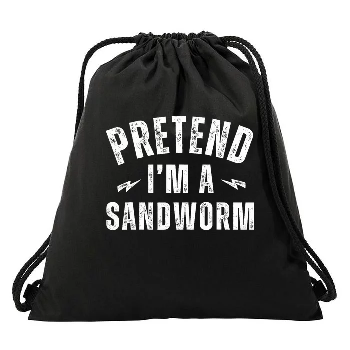 Funny Lazy Costume Last Minute Pretend IM A Sandworm Drawstring Bag