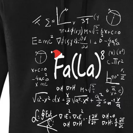 Fa (La)8 Christmas Santa Fa La Math Teacher Chalkboard Xmas Women's Pullover Hoodie