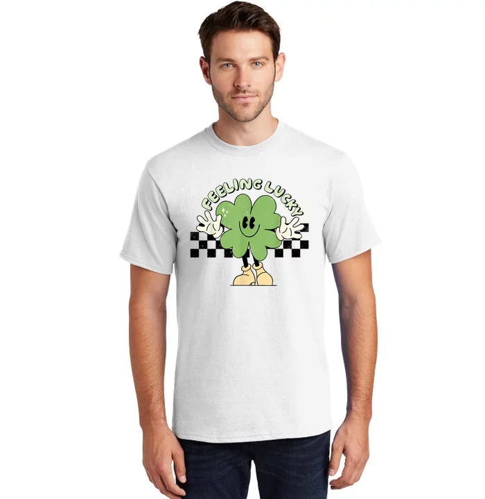 Feeling Lucky Cute Shamrock Happy St Patricks Day Go Green Tall T-Shirt