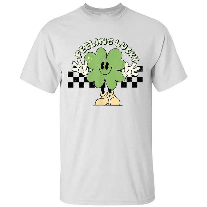 Feeling Lucky Cute Shamrock Happy St Patricks Day Go Green Tall T-Shirt