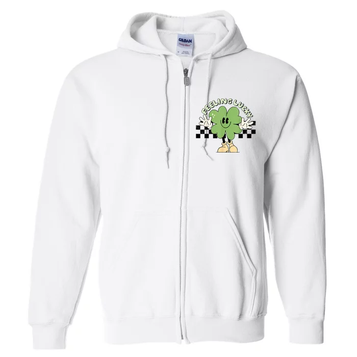 Feeling Lucky Cute Shamrock Happy St Patricks Day Go Green Full Zip Hoodie