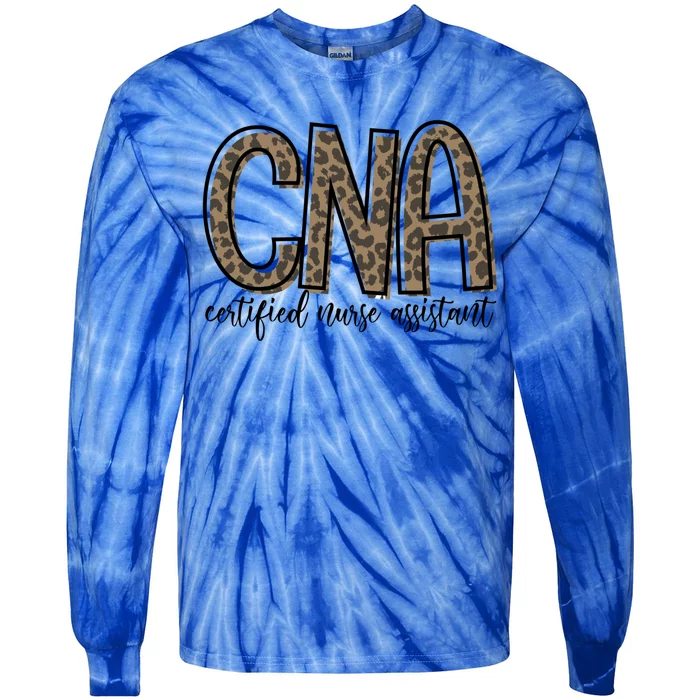 Funny Leopard Cna Happy Certified Nurse Assistant Week Funny Gift Tie-Dye Long Sleeve Shirt