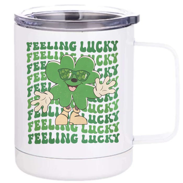 Feeling Lucky Cute Saint Patrick Day Gift Idea Front & Back 12oz Stainless Steel Tumbler Cup