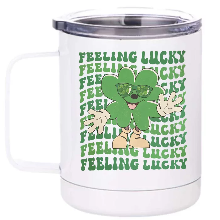 Feeling Lucky Cute Saint Patrick Day Gift Idea Front & Back 12oz Stainless Steel Tumbler Cup