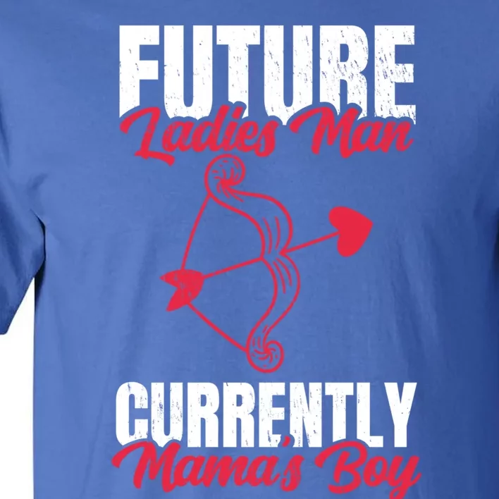 Future Ladies Currently Mama's For Valentines Day Funny Gift Tall T-Shirt